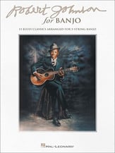 Robert Johnson for Banjo Guitar and Fretted sheet music cover